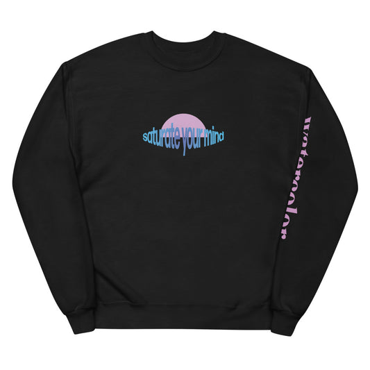 Saturate Your Mind Black Sweatshirt
